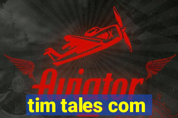 tim tales com